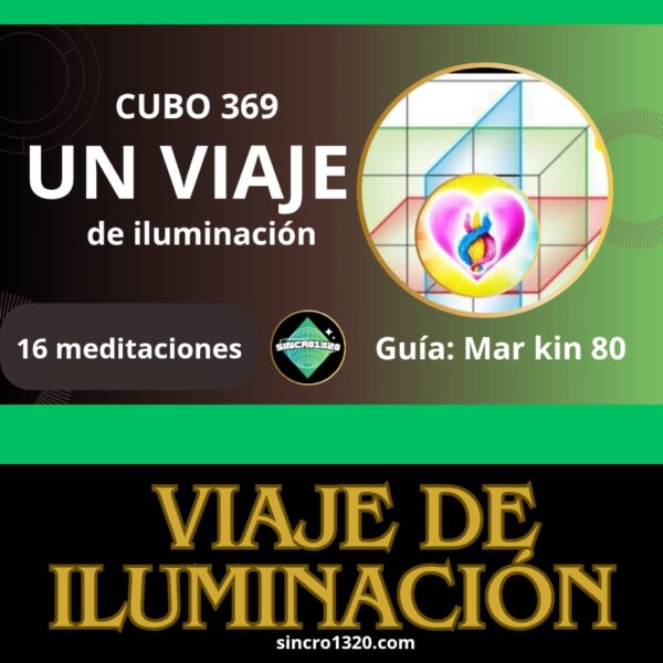 Viaje de Iluminación Cubo 369: Enciende la llama trina de tu corazón