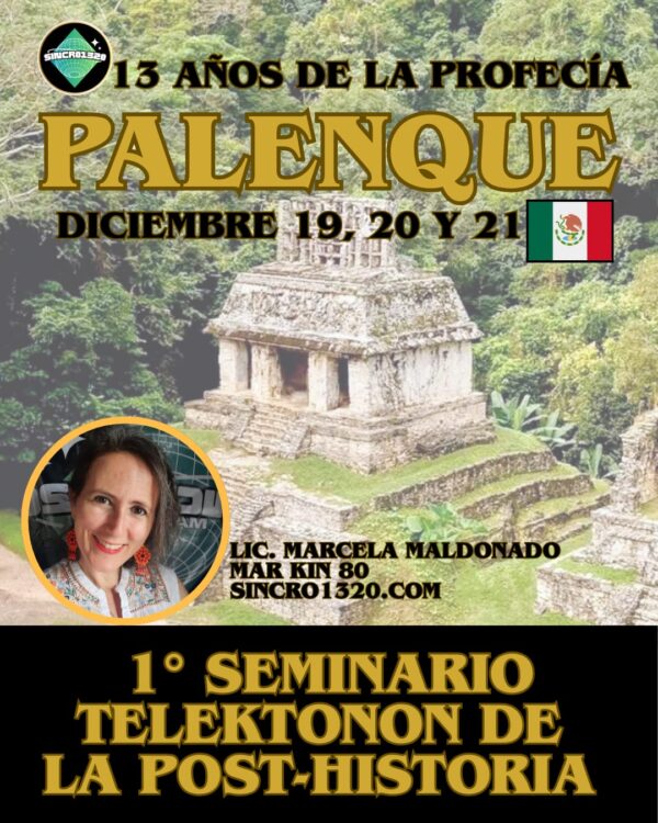 1° Seminario Telektonon de la post-historia - Palenque
