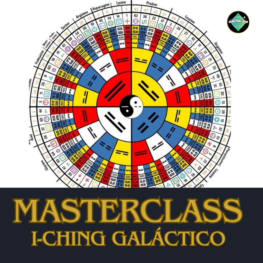 Masterclass ON LINE “I-Ching galáctico”